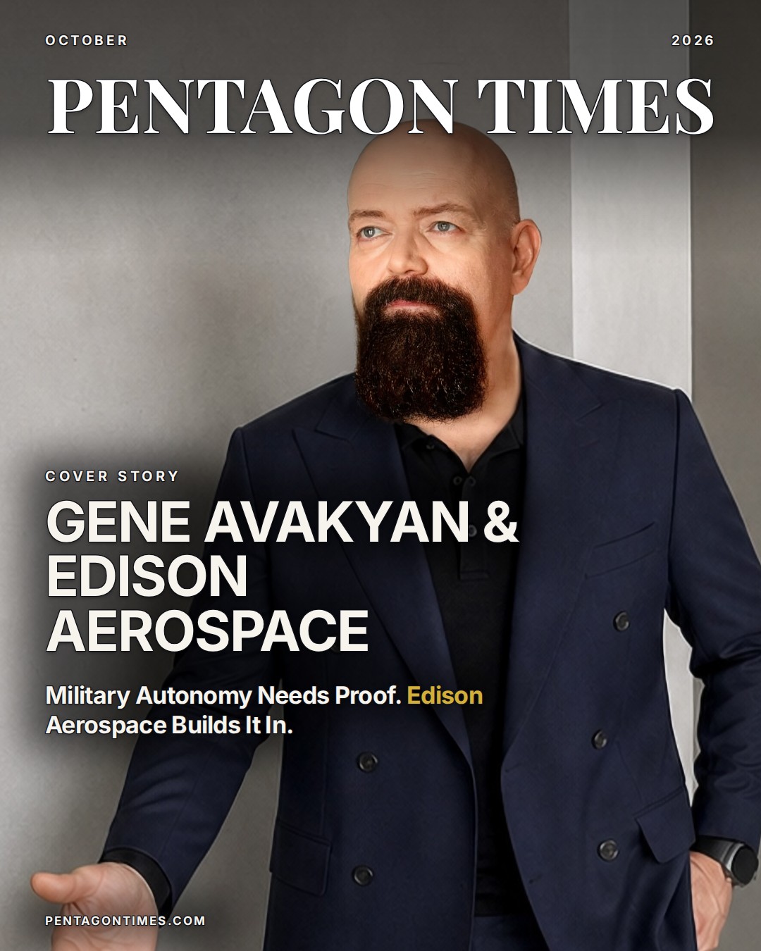 Military Autonomy Needs Proof. Edison Aerospace Builds It — Pentagon Times Cover Story